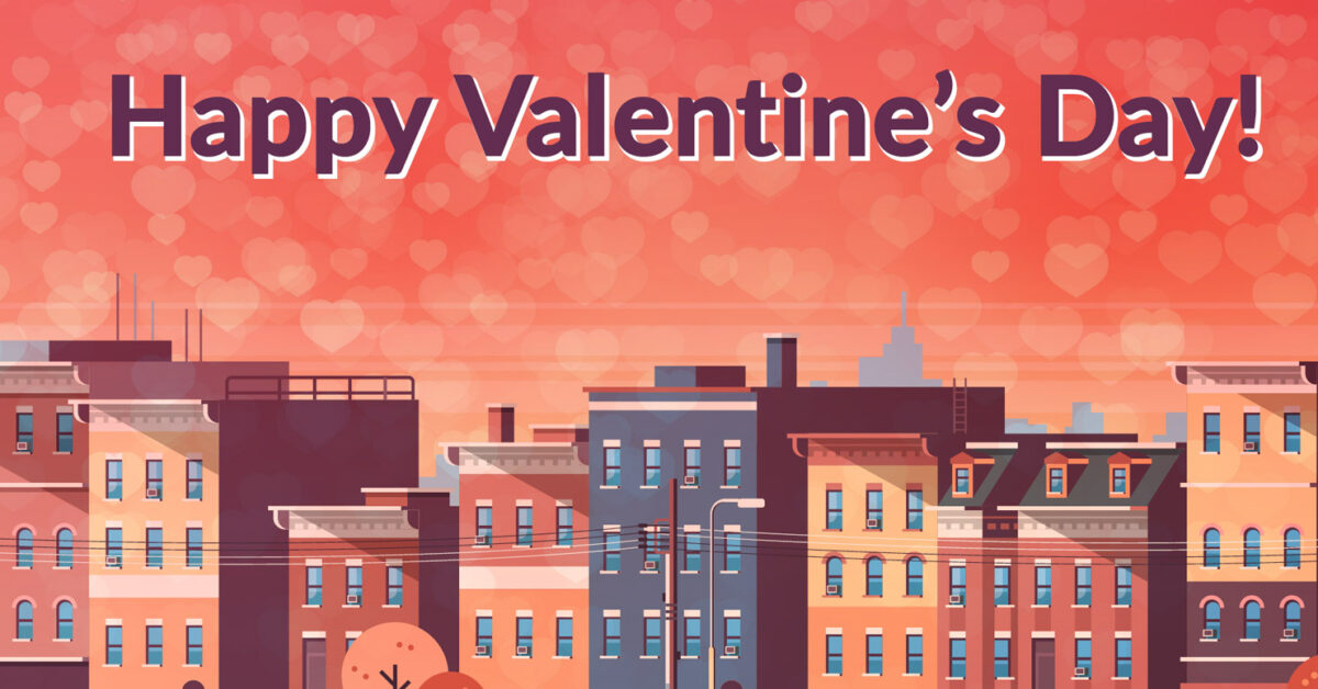 Happy Valentine’s Day: Love and Appreciation to our Property Managers